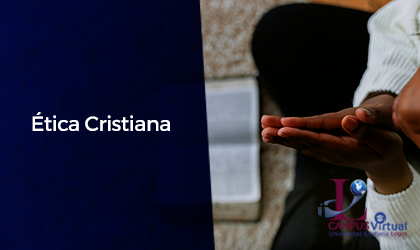 IPTH306-Ética Cristiana